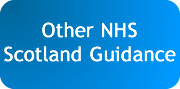 Other NHS Scotland Guidance